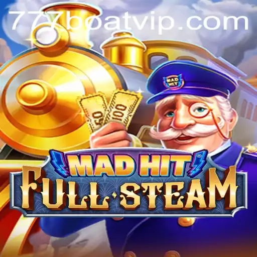 MadHitFullSteam: Navigating the Waters with 777boat