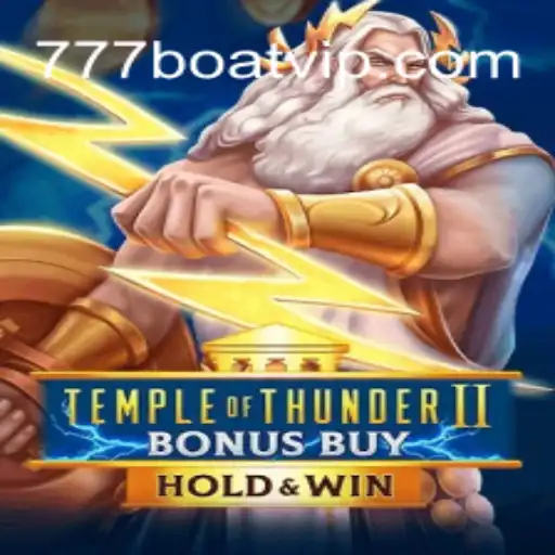 Exploring TempleofThunderIIBonusBuy: The Ultimate Gaming Experience